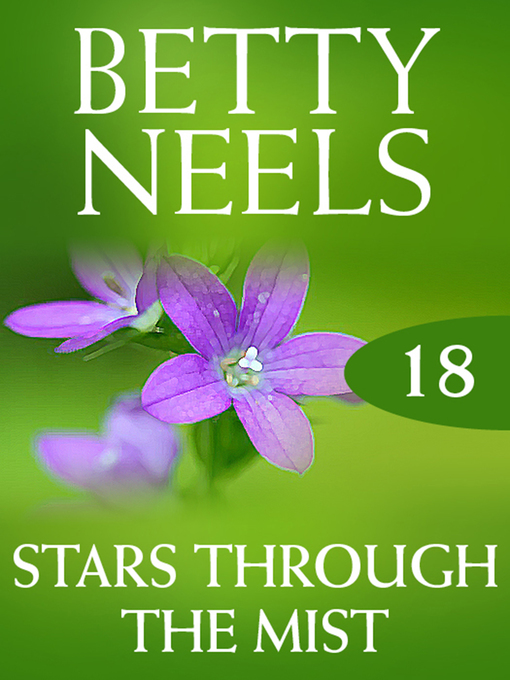 Title details for Stars Through the Mist by Betty Neels - Available
